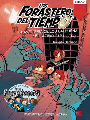 cover image of La aventura de los Balbuena y el último caballero